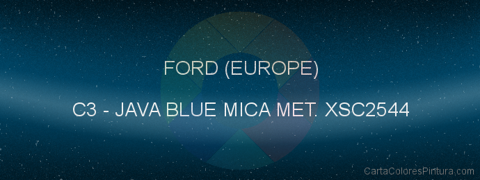 Pintura Ford (europe) C3 Java Blue Mica Met. Xsc2544