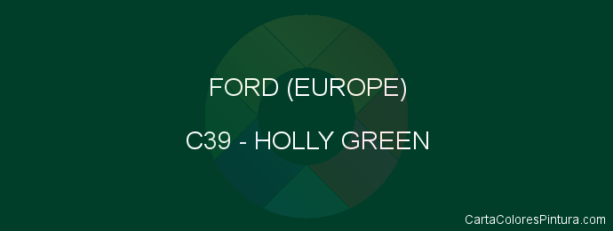 Pintura Ford (europe) C39 Holly Green
