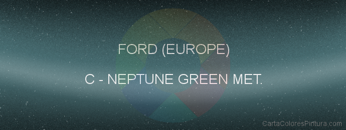 Pintura Ford (europe) C Neptune Green Met.