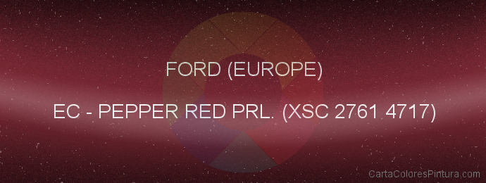 Pintura Ford (europe) EC Pepper Red Prl. (xsc 2761 4717)