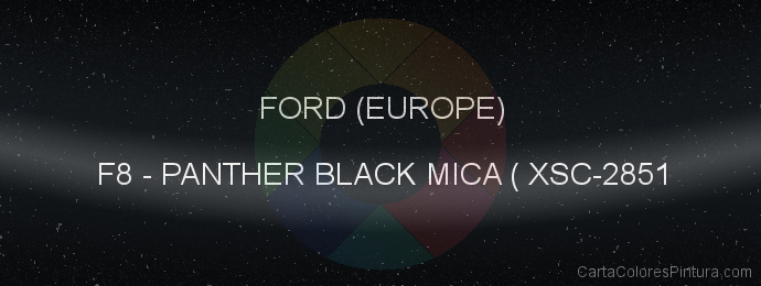 Pintura Ford (europe) F8 Panther Black Mica ( Xsc-2851
