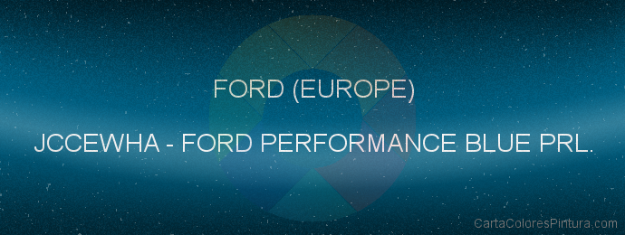 Pintura Ford (europe) JCCEWHA Ford Performance Blue Prl.
