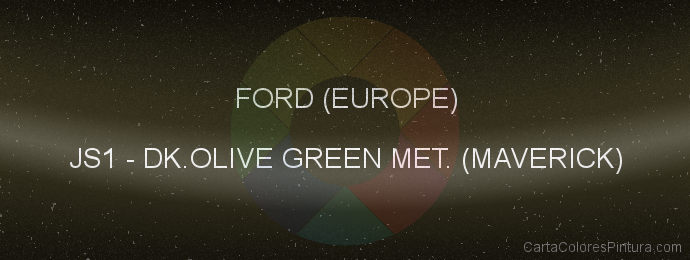 Pintura Ford (europe) JS1 Dk.olive Green Met. (maverick)