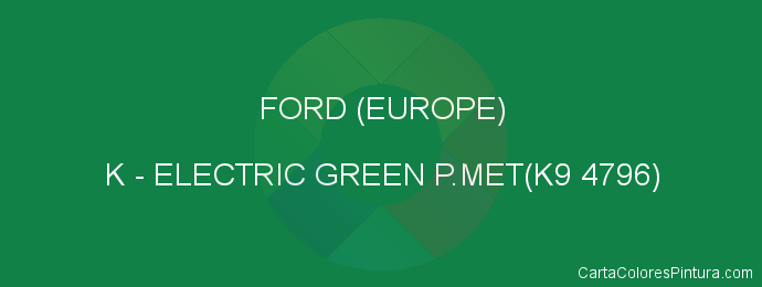 Pintura Ford (europe) K Electric Green P.met(k9 4796)