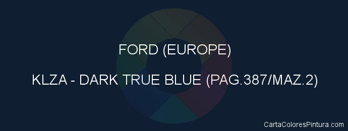 Pintura Ford (europe) KLZA Dark True Blue (pag.387/maz.2)