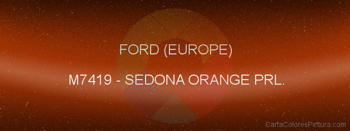 Pintura Ford (europe) M7419 Sedona Orange Prl.