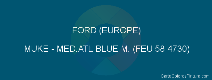 Pintura Ford (europe) MUKE Med.atl.blue M. (feu 58 4730)