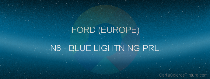 Pintura Ford (europe) N6 Blue Lightning Prl.
