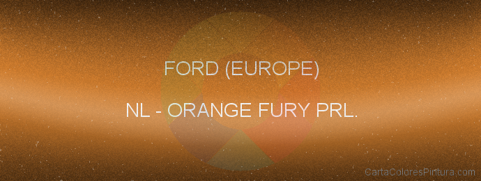 Pintura Ford (europe) NL Orange Fury Prl.