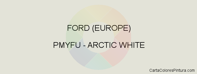 Pintura Ford (europe) PMYFU Arctic White