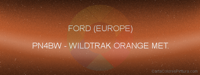 Pintura Ford (europe) PN4BW Wildtrak Orange Met.