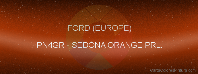 Pintura Ford (europe) PN4GR Sedona Orange Prl.