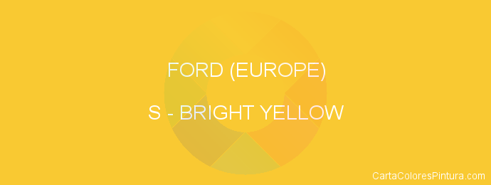 Pintura Ford (europe) S Bright Yellow