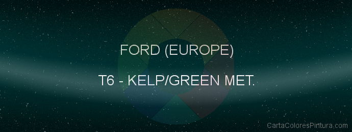 Pintura Ford (europe) T6 Kelp/green Met.