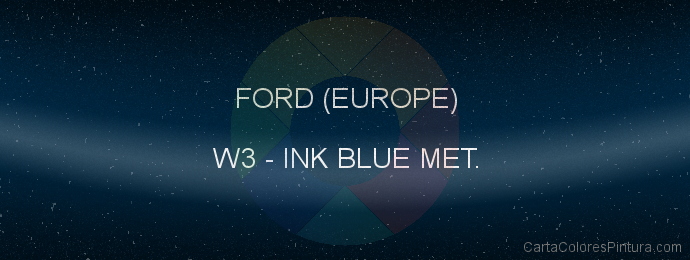 Pintura Ford (europe) W3 Ink Blue Met.