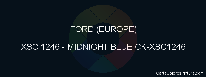 Pintura Ford (europe) XSC 1246 Midnight Blue Ck-xsc1246