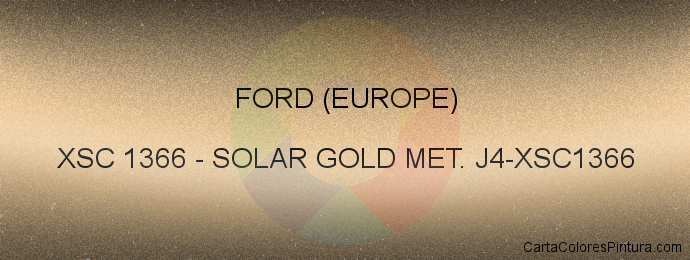 Pintura Ford (europe) XSC 1366 Solar Gold Met. J4-xsc1366