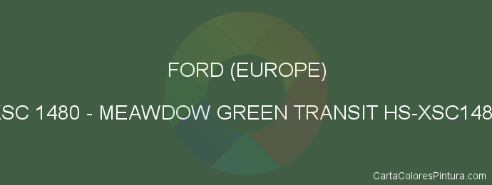 Pintura Ford (europe) XSC 1480 Meawdow Green Transit Hs-xsc1480