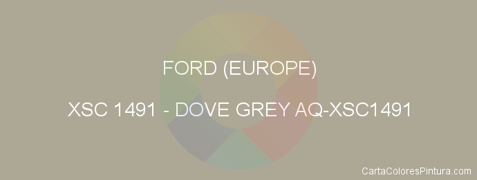Pintura Ford (europe) XSC 1491 Dove Grey Aq-xsc1491