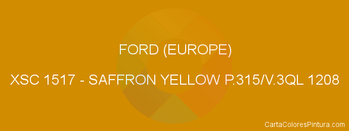 Pintura Ford (europe) XSC 1517 Saffron Yellow P.315/v.3ql 1208