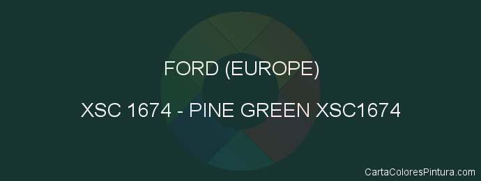 Pintura Ford (europe) XSC 1674 Pine Green Xsc1674