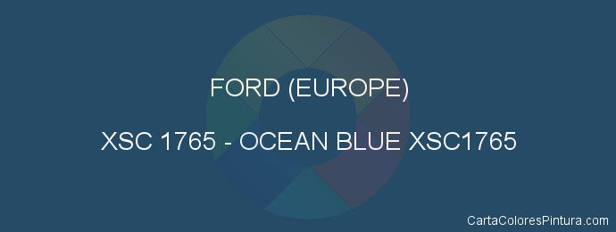 Pintura Ford (europe) XSC 1765 Ocean Blue Xsc1765