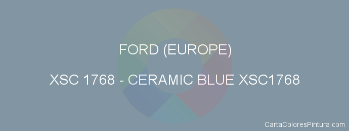 Pintura Ford (europe) XSC 1768 Ceramic Blue Xsc1768