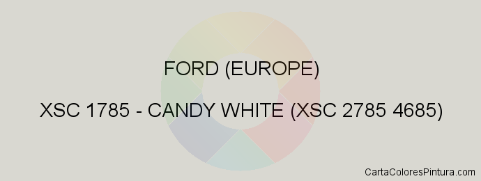 Pintura Ford (europe) XSC 1785 Candy White (xsc 2785 4685)