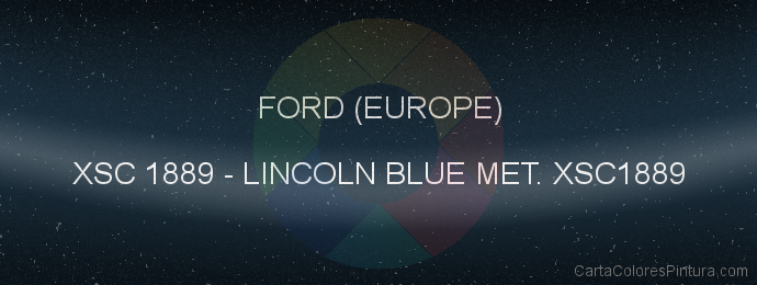 Pintura Ford (europe) XSC 1889 Lincoln Blue Met. Xsc1889