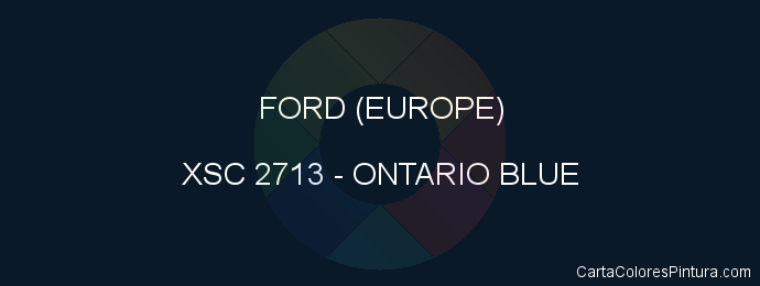 Pintura Ford (europe) XSC 2713 Ontario Blue