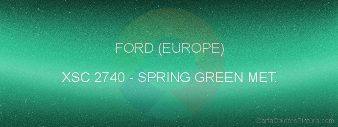Pintura Ford (europe) XSC 2740 Spring Green Met.