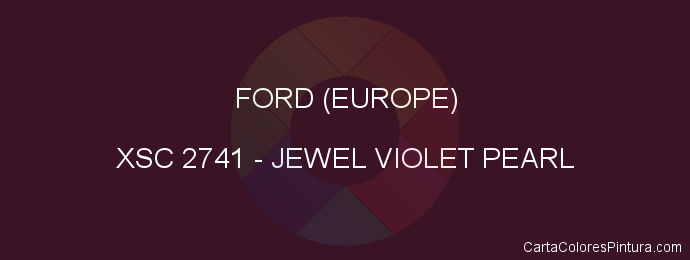 Pintura Ford (europe) XSC 2741 Jewel Violet Pearl