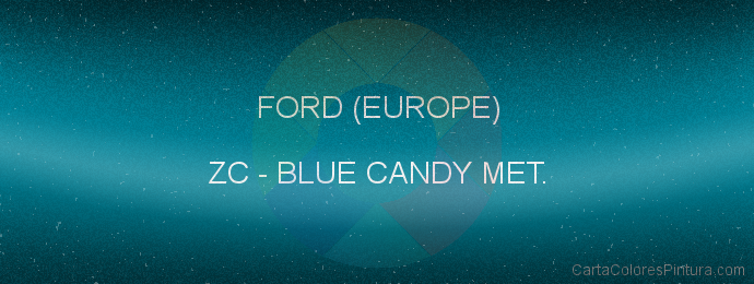 Pintura Ford (europe) ZC Blue Candy Met.