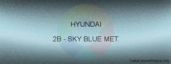 Pintura Hyundai 2B Sky Blue Met.