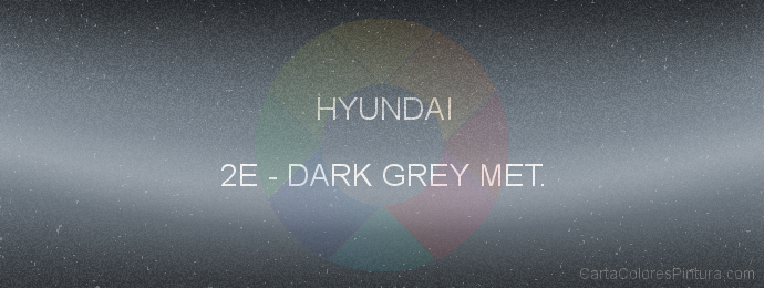 Pintura Hyundai 2E Dark Grey Met.