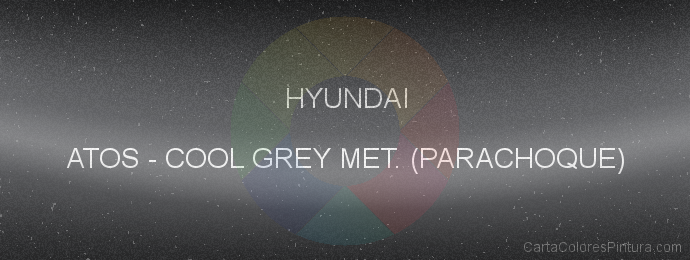 Pintura Hyundai ATOS Cool Grey Met. (parachoque)