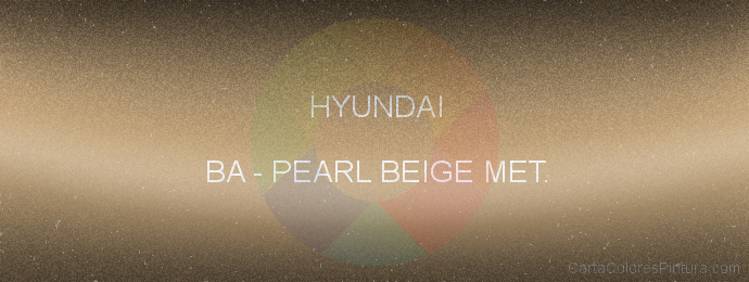 Pintura Hyundai BA Pearl Beige Met.
