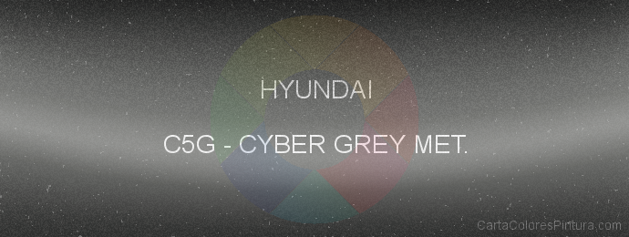 Pintura Hyundai C5G Cyber Grey Met.