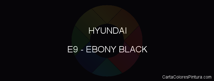 Pintura Hyundai E9 Ebony Black