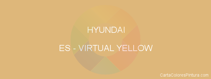 Pintura Hyundai ES Virtual Yellow