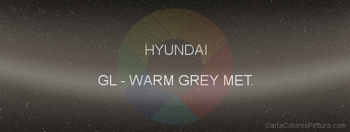 Pintura Hyundai GL Warm Grey Met.