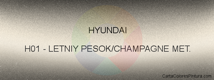Pintura Hyundai H01 Letniy Pesok/champagne Met.