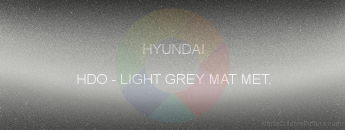 Pintura Hyundai HDO Light Grey Mat Met.
