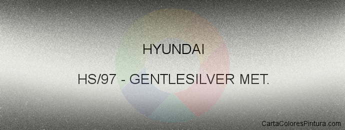 Pintura Hyundai HS/97 Gentlesilver Met.