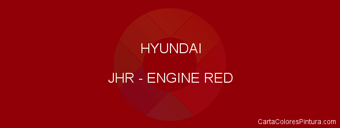 Pintura Hyundai JHR Engine Red