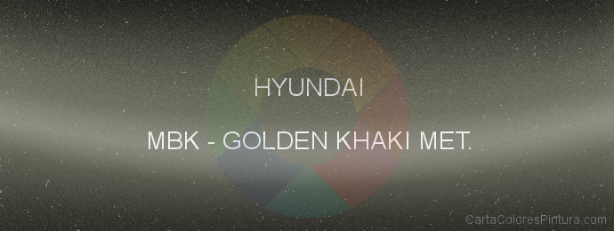 Pintura Hyundai MBK Golden Khaki Met.