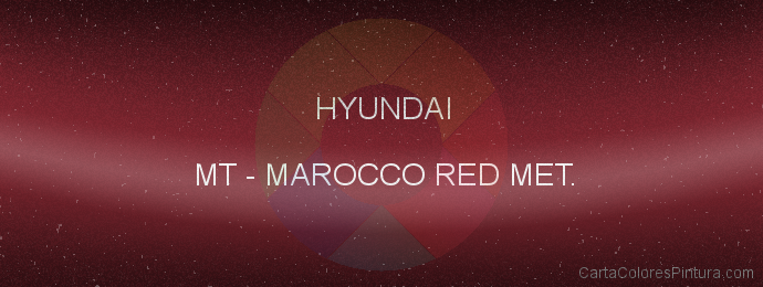 Pintura Hyundai MT Marocco Red Met.