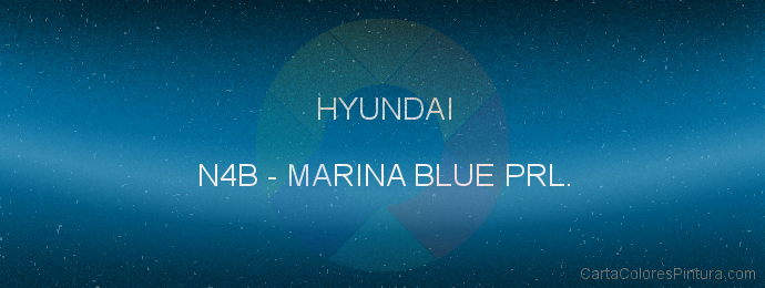 Pintura Hyundai N4B Marina Blue Prl.