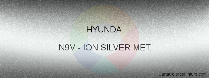 Pintura Hyundai N9V Ion Silver Met.