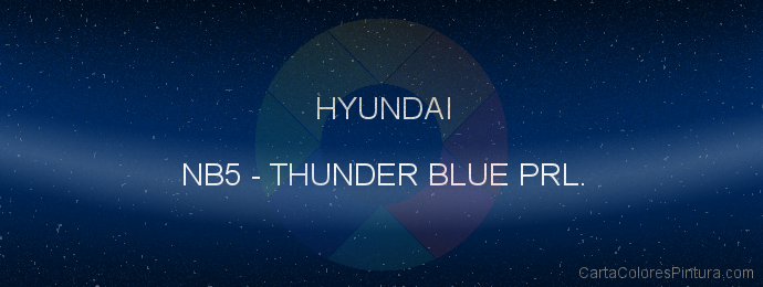 Pintura Hyundai NB5 Thunder Blue Prl.